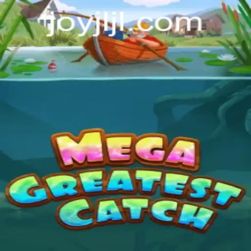 MegaGreatestCatch: Dive into the Ultimate Gaming Adventure with JOYJILI.COM