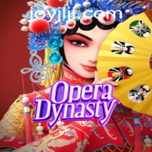 Experience the Magic of OperaDynasty: A Joyjili.com Exclusive