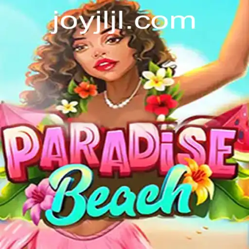 Exploring the Enchanting World of ParadiseBeach on JOYJILI.COM