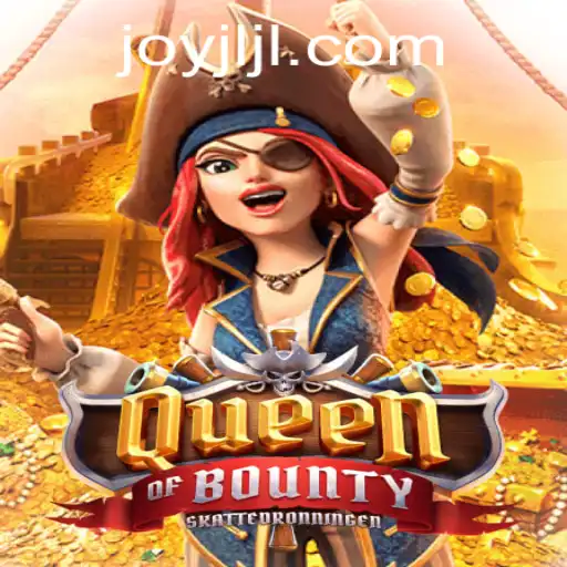 Discover the Excitement of QueenofBounty at JOYJILI.COM